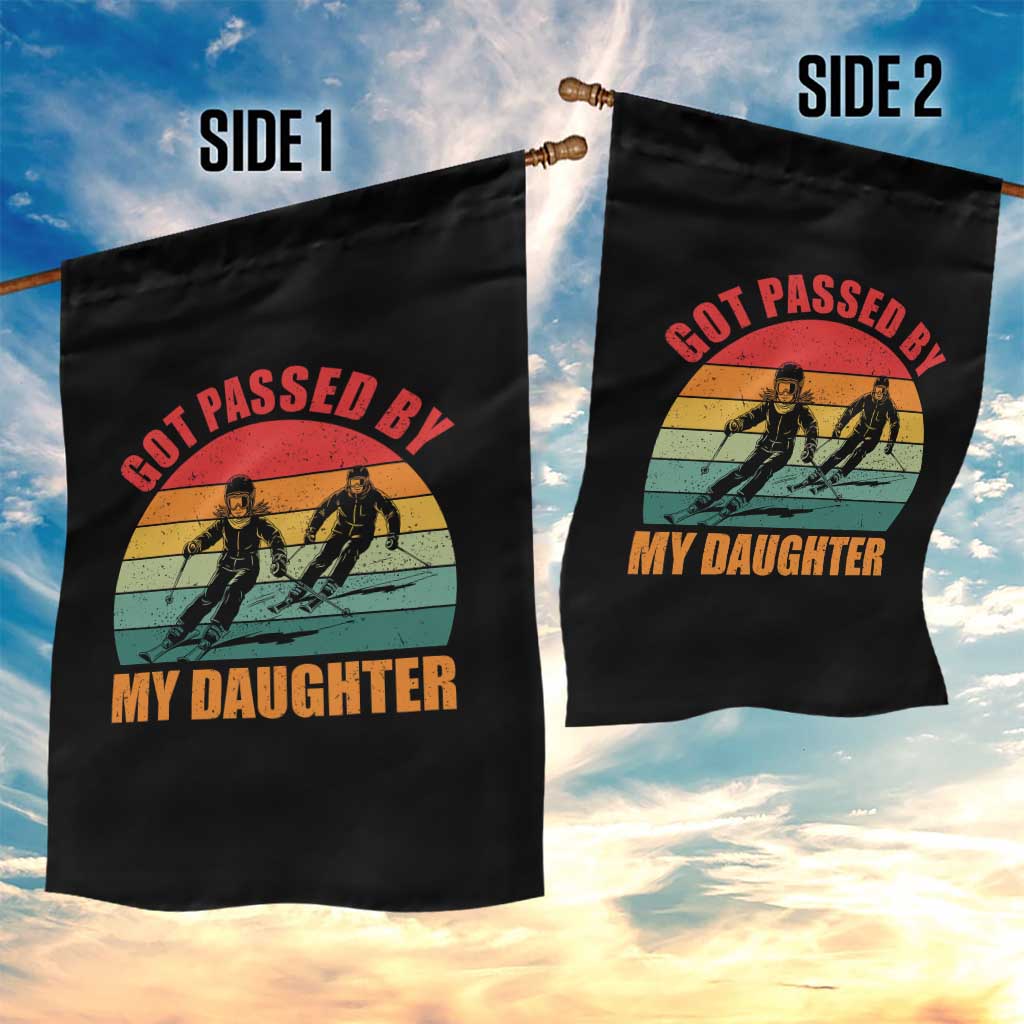 Funny Skiing Ski Dad Garden Flag Got Passed By My Daughter Retro Vintage TS11 Print Your Wear