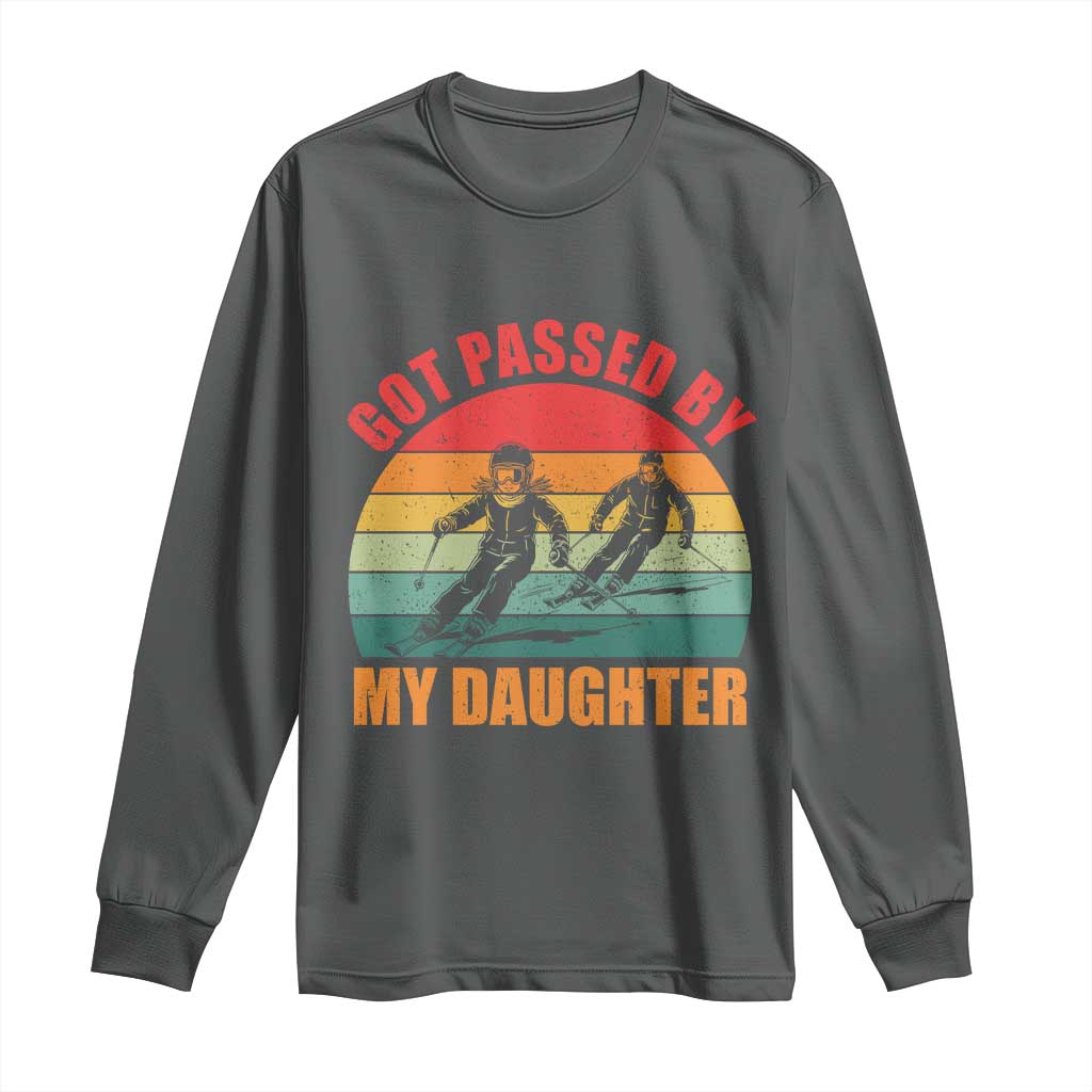 Funny Skiing Ski Dad Long Sleeve Shirt Got Passed By My Daughter Retro Vintage TS11 Dark Heather Print Your Wear