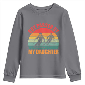 Funny Skiing Ski Dad Youth Sweatshirt Got Passed By My Daughter Retro Vintage TS11 Charcoal Print Your Wear