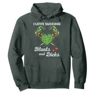 Funny Valentine's Day Weed Cannabis Marijuana Hoodie I Love Sucking Blunts And Dicks TS11 Dark Forest Green Print Your Wear