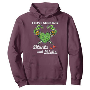 Funny Valentine's Day Weed Cannabis Marijuana Hoodie I Love Sucking Blunts And Dicks TS11 Maroon Print Your Wear