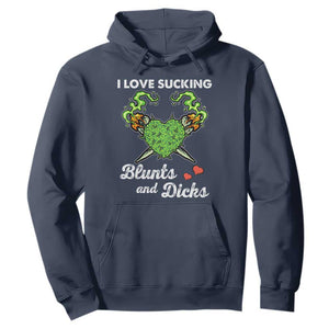 Funny Valentine's Day Weed Cannabis Marijuana Hoodie I Love Sucking Blunts And Dicks TS11 Navy Print Your Wear