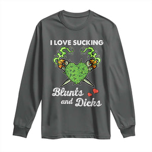 Funny Valentine's Day Weed Cannabis Marijuana Long Sleeve Shirt I Love Sucking Blunts And Dicks TS11 Dark Heather Print Your Wear