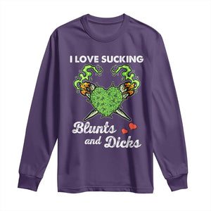 Funny Valentine's Day Weed Cannabis Marijuana Long Sleeve Shirt I Love Sucking Blunts And Dicks TS11 Purple Print Your Wear