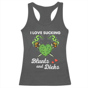 Funny Valentine's Day Weed Cannabis Marijuana Racerback Tank Top I Love Sucking Blunts And Dicks TS11 Dark Heather Print Your Wear