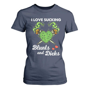 Funny Valentine's Day Weed Cannabis Marijuana T Shirt For Women I Love Sucking Blunts And Dicks TS11 Navy Print Your Wear