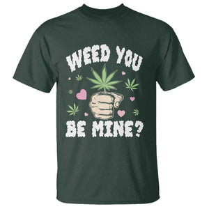 Funny Valentine's Day Weed You Be Mine T Shirt Cannabis Marijuana Hearts TS11 Dark Forest Green Print Your Wear