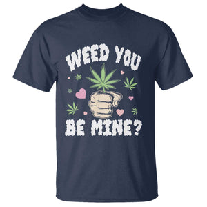 Funny Valentine's Day Weed You Be Mine T Shirt Cannabis Marijuana Hearts TS11 Navy Print Your Wear