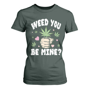 Funny Valentine's Day Weed You Be Mine T Shirt For Women Cannabis Marijuana Hearts TS11 Dark Forest Green Print Your Wear