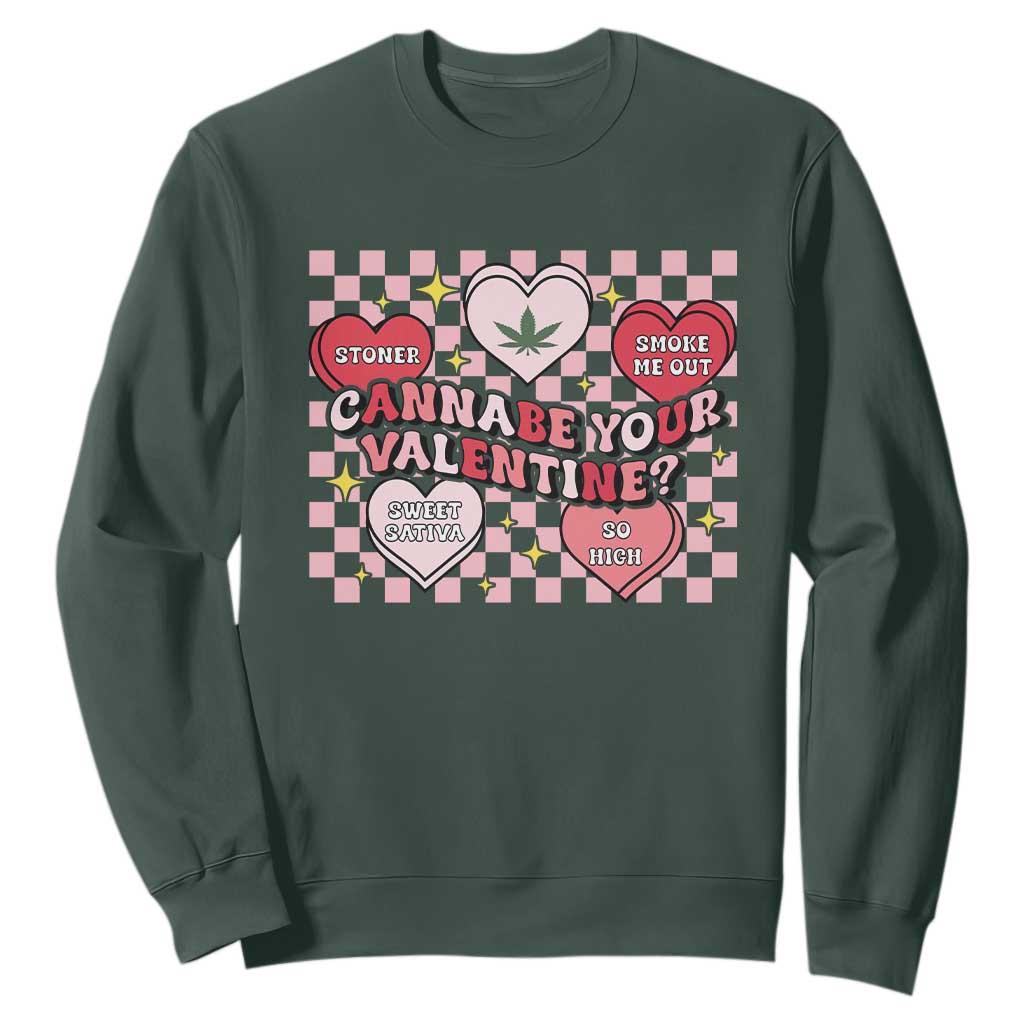 Funny Valentine's Day Weed Cannabis Marijuana Sweatshirt Cannabe Your Valentine Heart TS11 Dark Forest Green Print Your Wear