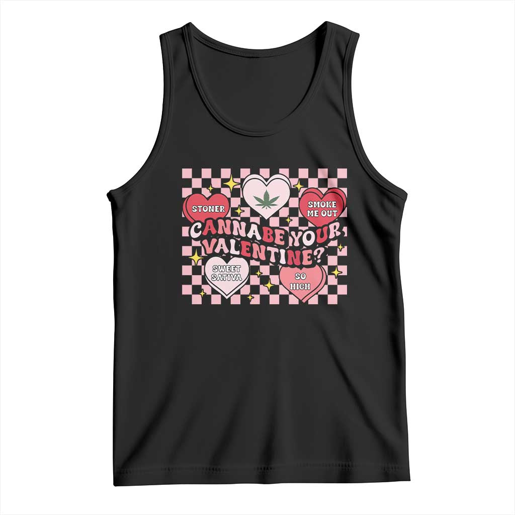 Funny Valentine's Day Weed Cannabis Marijuana Tank Top Cannabe Your Valentine Heart TS11 Black Print Your Wear