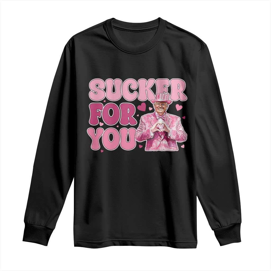 Funny Pink Trump Valentine's Day Sucker For You Long Sleeve Shirt Hearts TS11 Black Print Your Wear