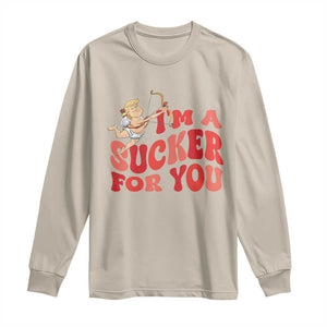 Funny Cupid Trump Valentine's Day I'm A Sucker For You Long Sleeve Shirt TS11 Sand Print Your Wear