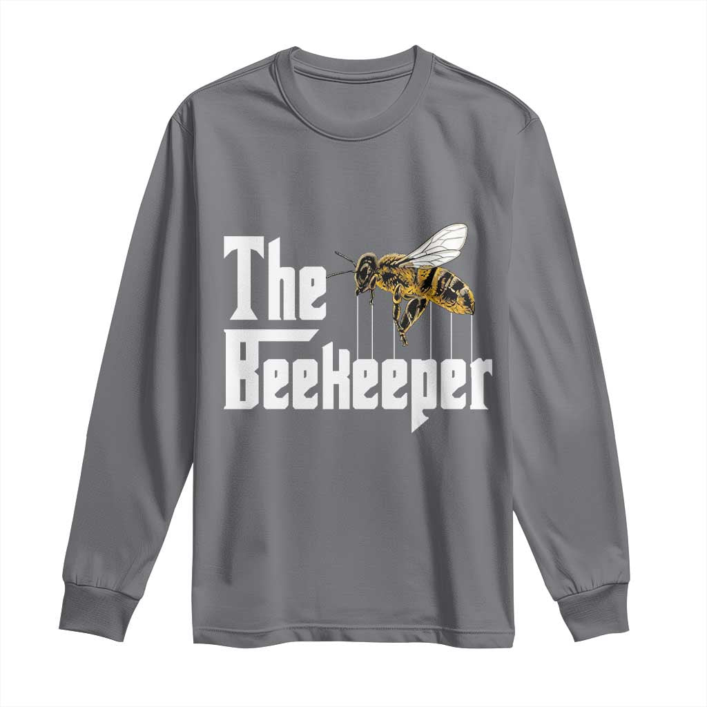 The Beekeeper Long Sleeve Shirt Funny Keeping Apiary Beekeeping Gift TS11 Charcoal Print Your Wear