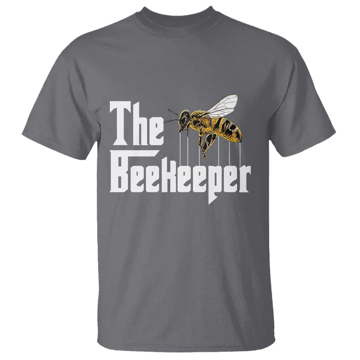 The Beekeeper T Shirt Funny Keeping Apiary Beekeeping Gift TS11 Charcoal Print Your Wear