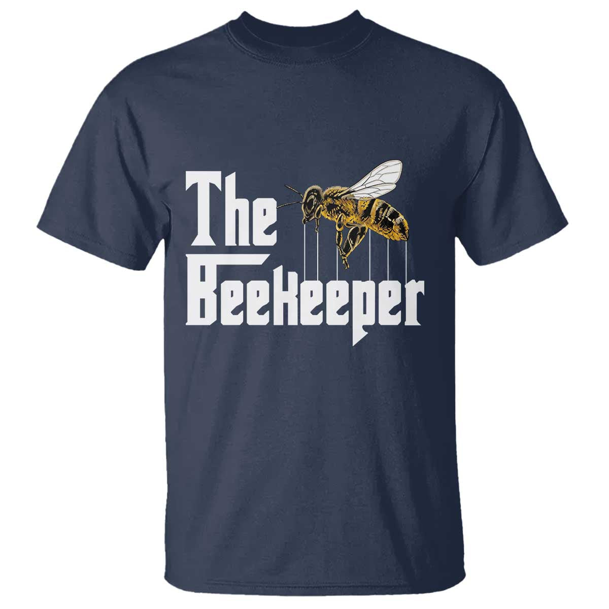 The Beekeeper T Shirt Funny Keeping Apiary Beekeeping Gift TS11 Navy Print Your Wear