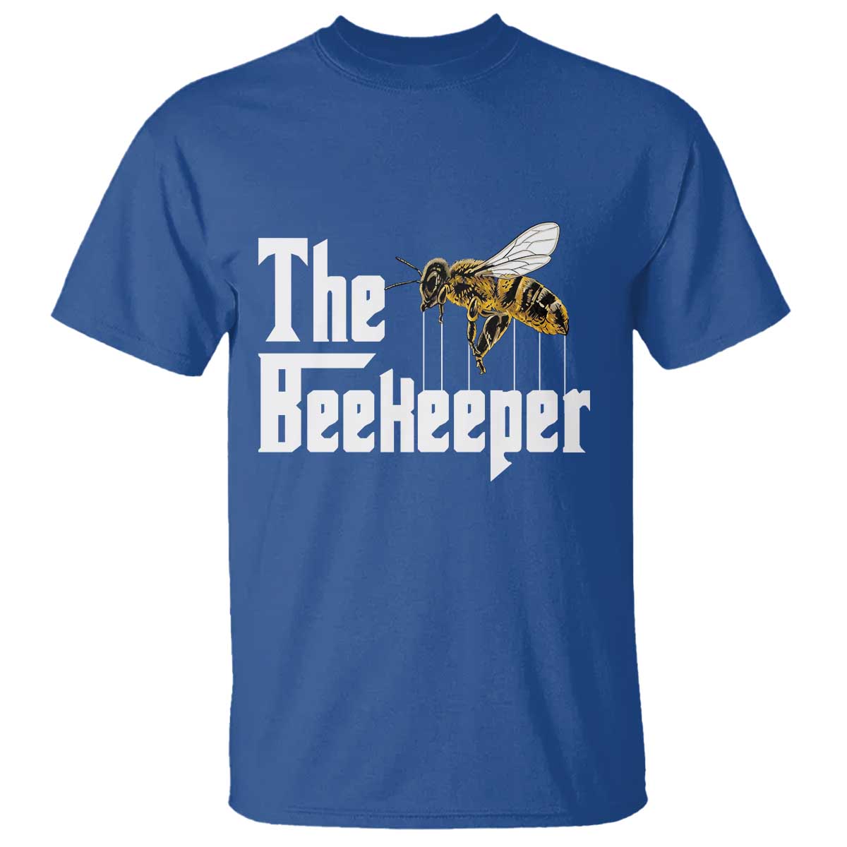 The Beekeeper T Shirt Funny Keeping Apiary Beekeeping Gift TS11 Royal Blue Print Your Wear