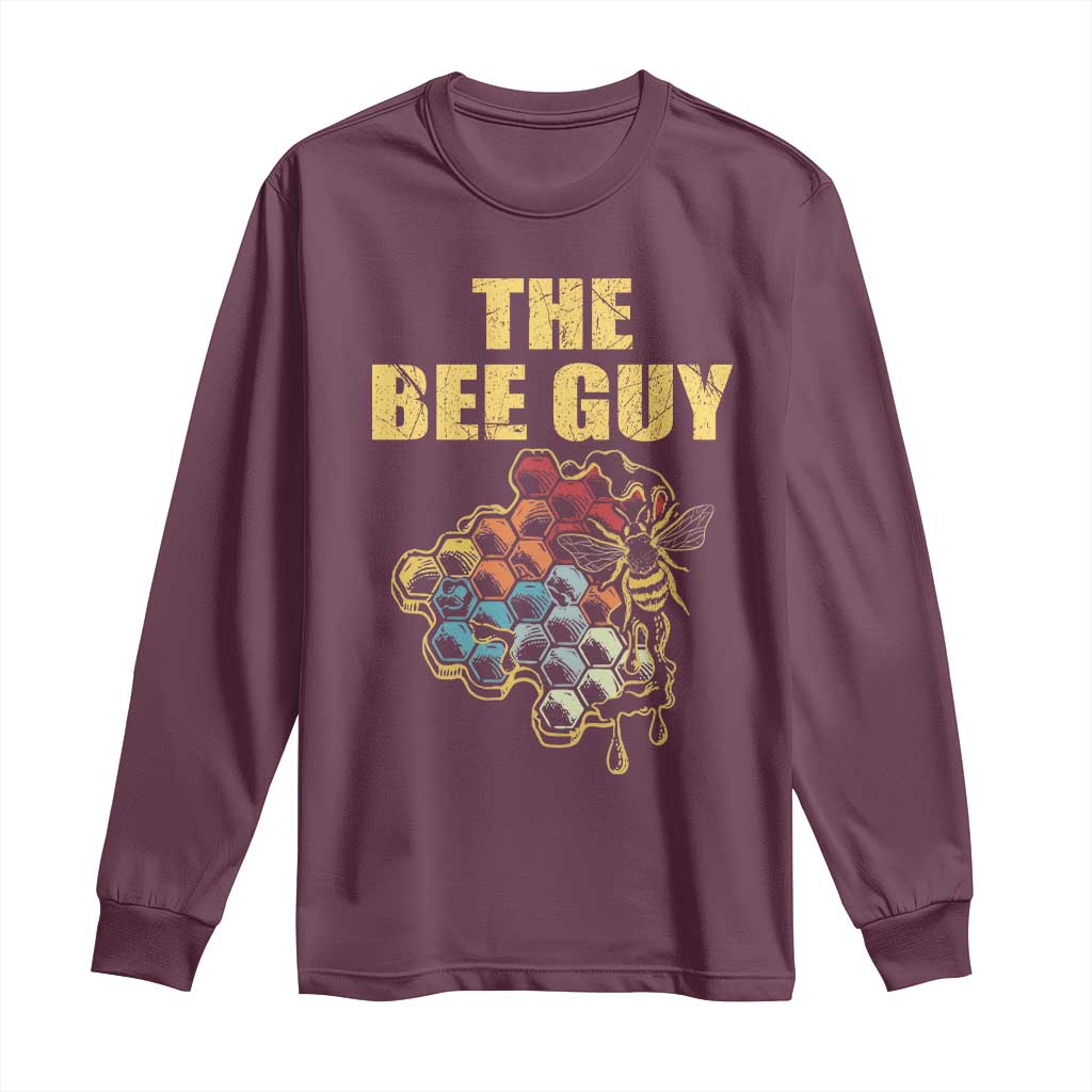 Funny Beekeeper Long Sleeve Shirt The Bee Guy Insect Animal Lover TS11 Maroon Print Your Wear