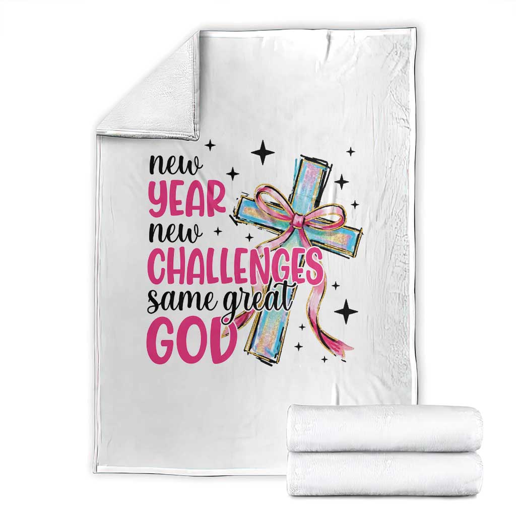 New Year New Challenges Same Great God Throw Blanket Christian New Year Eve TS11 White Print Your Wear