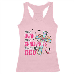 New Year New Challenges Same Great God Racerback Tank Top Christian New Year Eve TS11 Light Pink Print Your Wear