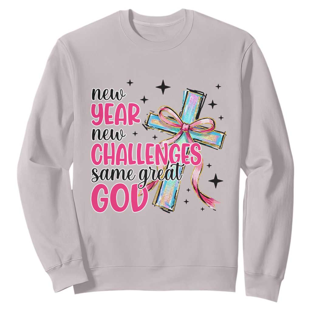 New Year New Challenges Same Great God Sweatshirt Christian New Year Eve TS11 Ice Gray Print Your Wear
