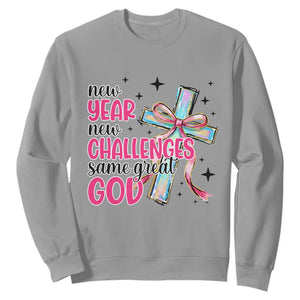 New Year New Challenges Same Great God Sweatshirt Christian New Year Eve TS11 Sport Gray Print Your Wear