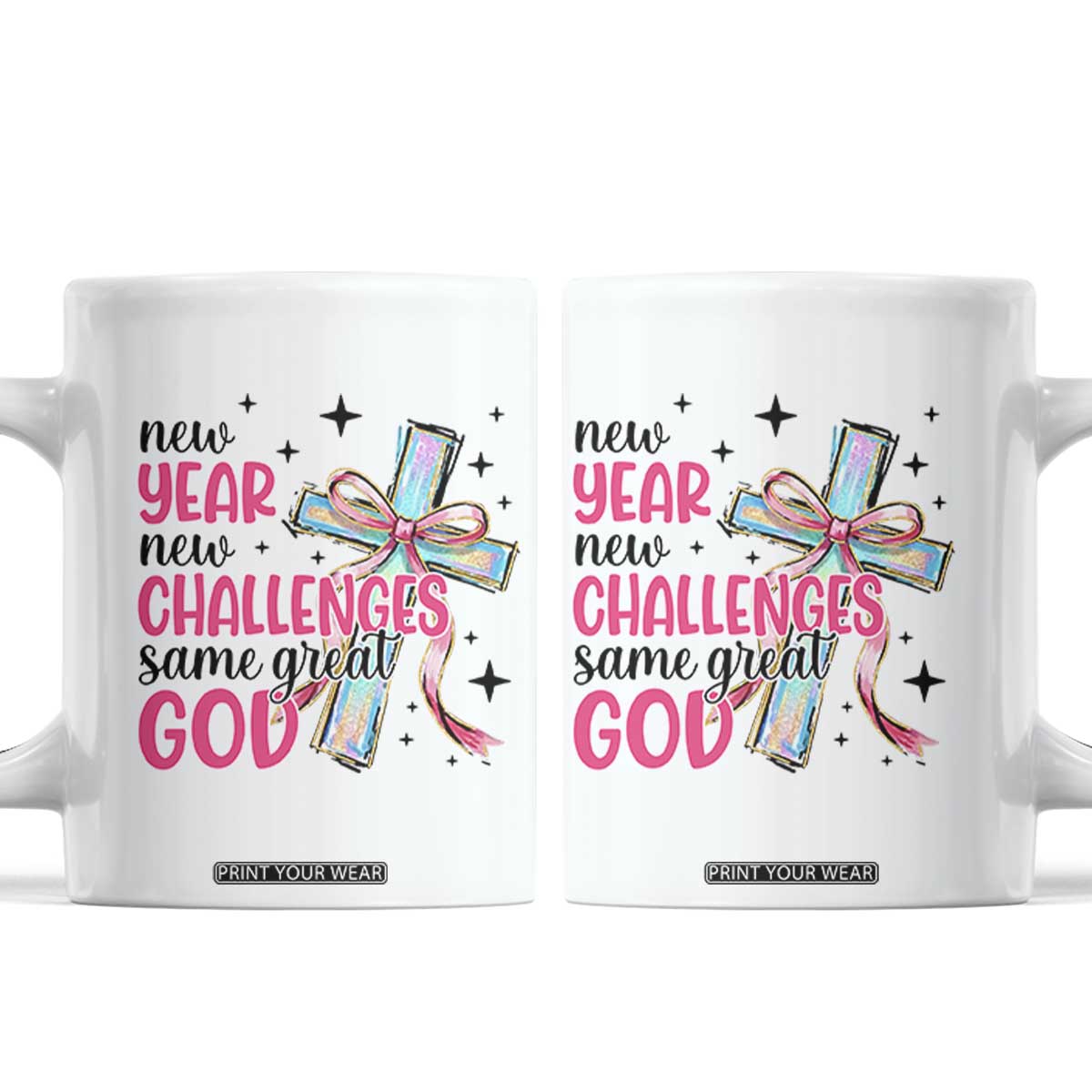 New Year New Challenges Same Great God Coffee Mug Christian New Year Eve TS11 White Print Your Wear