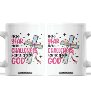 New Year New Challenges Same Great God Coffee Mug Christian New Year Eve TS11 White Print Your Wear