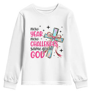 New Year New Challenges Same Great God Youth Sweatshirt Christian New Year Eve TS11 White Print Your Wear