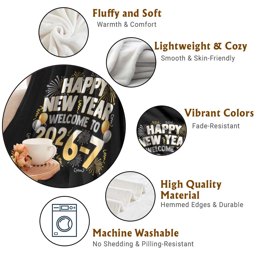 Funny 67 New Year Throw Blanket Happy New Year Welcome To 2026 7 TS11 Print Your Wear