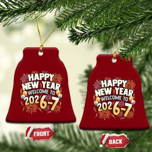 Funny 67 New Year Ceramic Ornament Happy New Year Welcome To 2026 7 TS11 Print Your Wear