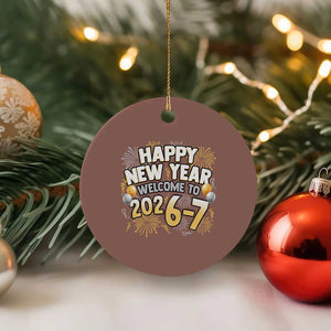 Funny 67 New Year Ceramic Ornament Happy New Year Welcome To 2026 7 TS11 1pc Mocha Print Your Wear