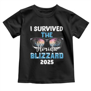 Funny I Survived The Florida Blizzarad Toddler T Shirt Snow Sunglasses TS11 Black Print Your Wear