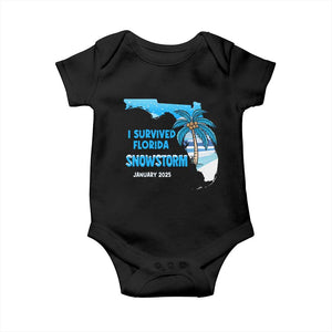 Funny I Survived Florida Snowstorm 2025 Baby Onesie Coconut Palm Tree TS11 Black Print Your Wear