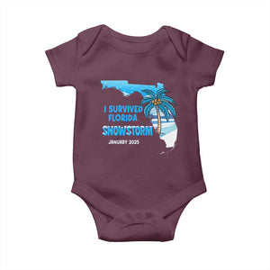 Funny I Survived Florida Snowstorm 2025 Baby Onesie Coconut Palm Tree TS11 Maroon Print Your Wear