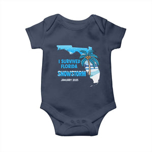 Funny I Survived Florida Snowstorm 2025 Baby Onesie Coconut Palm Tree TS11 Navy Print Your Wear