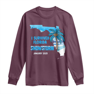 Funny I Survived Florida Snowstorm 2025 Long Sleeve Shirt Coconut Palm Tree TS11 Maroon Print Your Wear