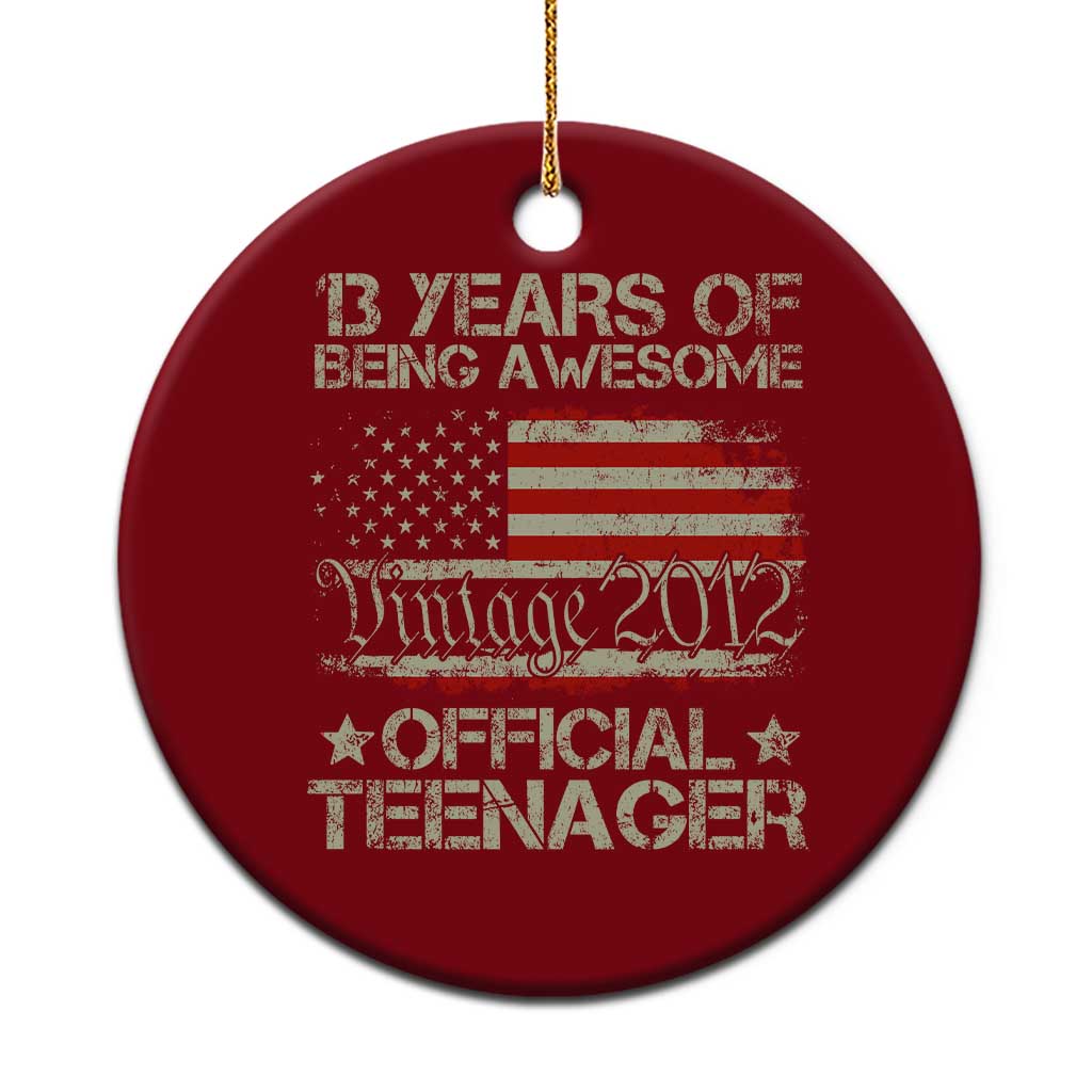 Funny 13th Birthday Ceramic Ornament Vintage 2012 Official Teenager 13 Years Of Being Awesome USA Flag TS11 1pc Red Print Your Wear