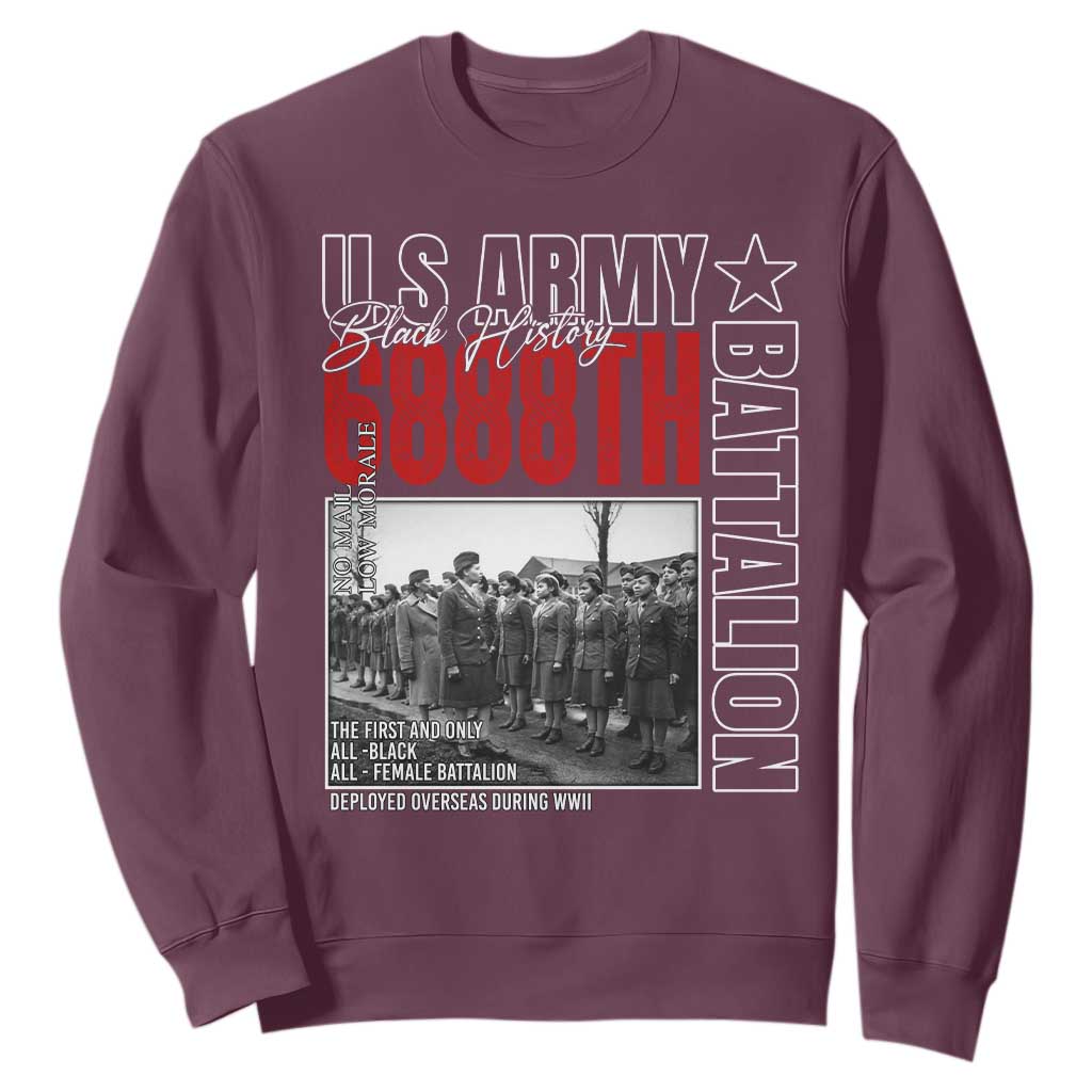 6888th Battalion Sweatshirt The First And Only All Black Female Battalion Black History Month TS11 Maroon Print Your Wear