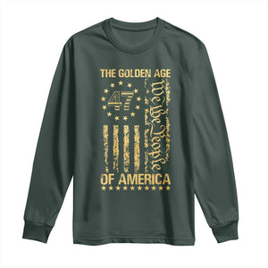 Trump 2025 The Golden Age Of America Long Sleeve Shirt 47TH President Golden American Flag TS11 Dark Forest Green Print Your Wear