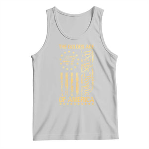 Trump 2025 The Golden Age Of America Tank Top 47TH President Golden American Flag TS11 Ash Print Your Wear