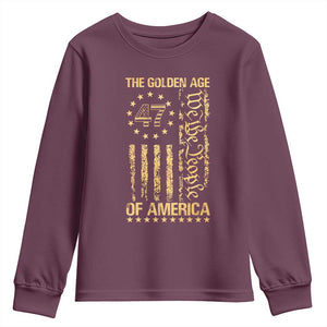 Trump 2025 The Golden Age Of America Youth Sweatshirt 47TH President Golden American Flag TS11 Maroon Print Your Wear