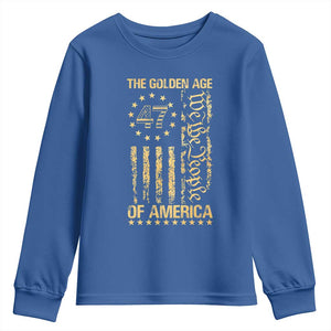 Trump 2025 The Golden Age Of America Youth Sweatshirt 47TH President Golden American Flag TS11 Royal Blue Print Your Wear