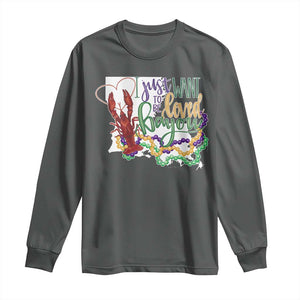 Funny Mardi Gras Louisiana Long Sleeve Shirt I Just Want To Be Loved Bayou Crawfish Beads TS11 Dark Heather Print Your Wear