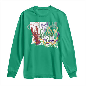 Funny Mardi Gras Louisiana Long Sleeve Shirt I Just Want To Be Loved Bayou Crawfish Beads TS11 Irish Green Print Your Wear