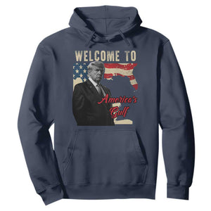 Funny Trump Welcome To America's Gulf Hoodie Vintage American Flag TS11 Navy Print Your Wear