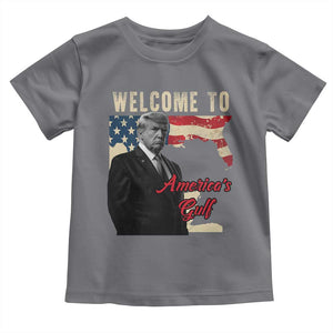 Funny Trump Welcome To America's Gulf Toddler T Shirt Vintage American Flag TS11 Charcoal Print Your Wear