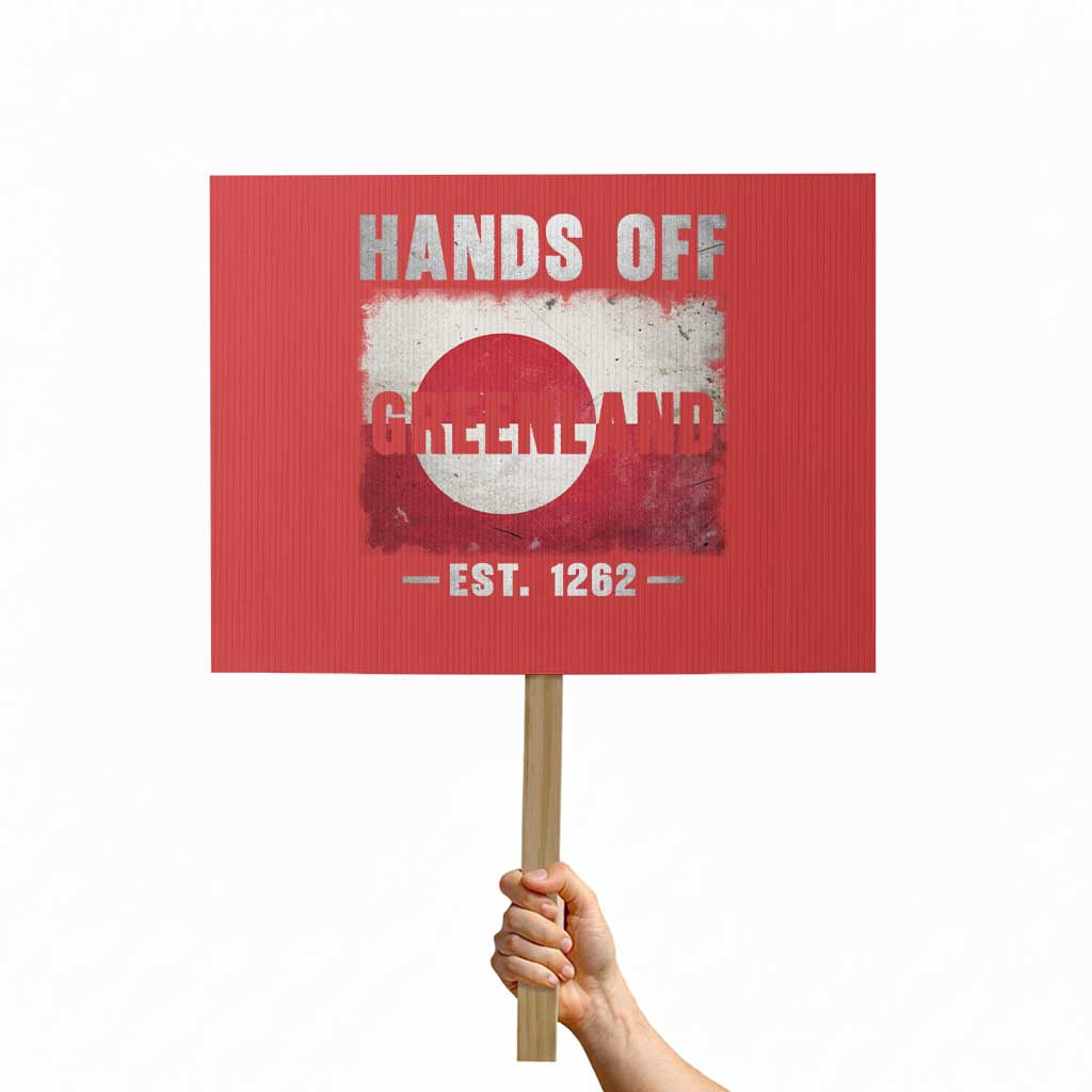 Hands Off Greenland Protest Sign Greenland EST 1262 Political Protest TS11 Horizontal 18