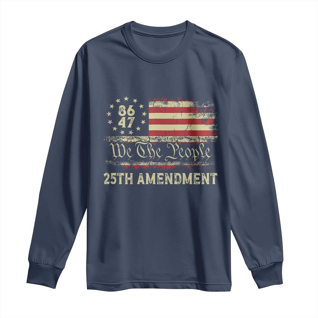 8647 Resist 25th Amendment Long Sleeve Shirt Vintage American Flag TS11 Navy Print Your Wear