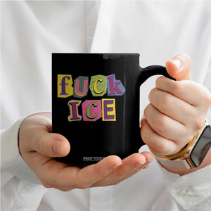 Fck Ice Coffee Mug Immigration Activist Magazine Cutout Paper Graphic TS11 Print Your Wear
